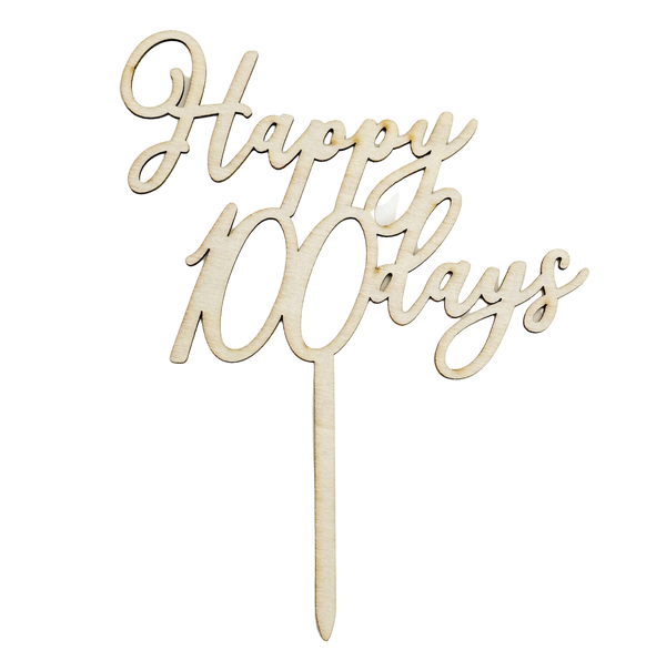 Happy 100 Days Wooden Topper