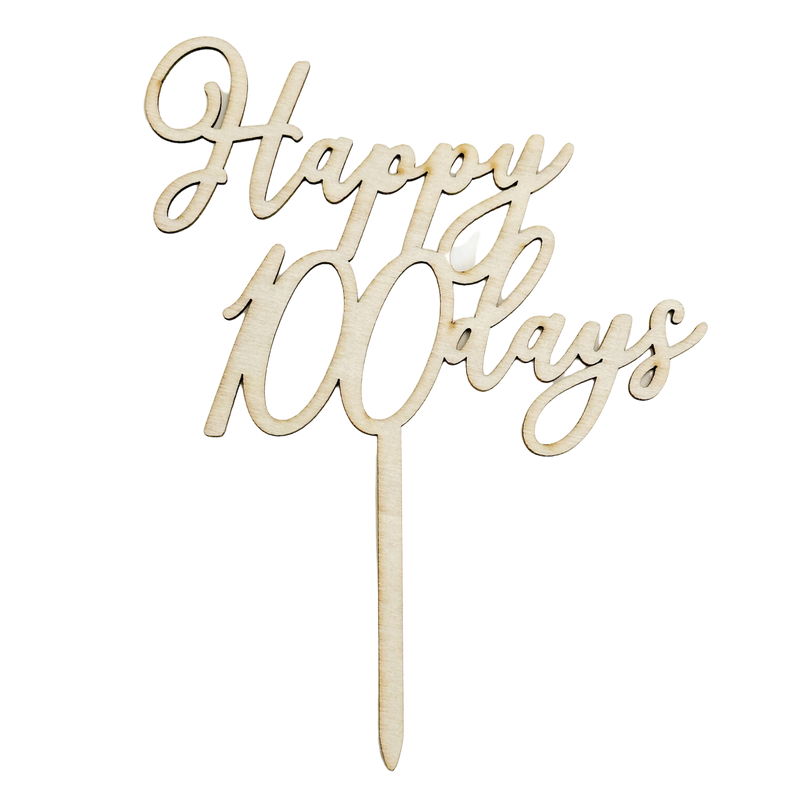 Happy 100 Days Wooden Topper