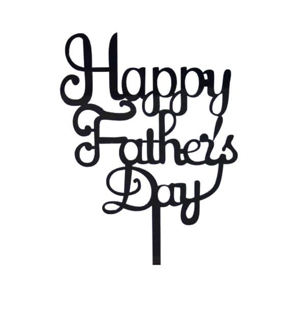 Happy Father's Days Black Acrylic Topper