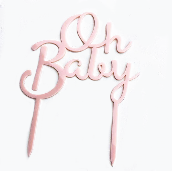 Oh Baby Pink Acrylic Topper